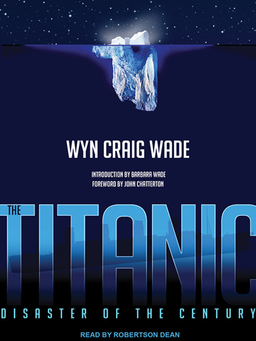 Title details for The Titanic by Wyn Craig Wade - Wait list